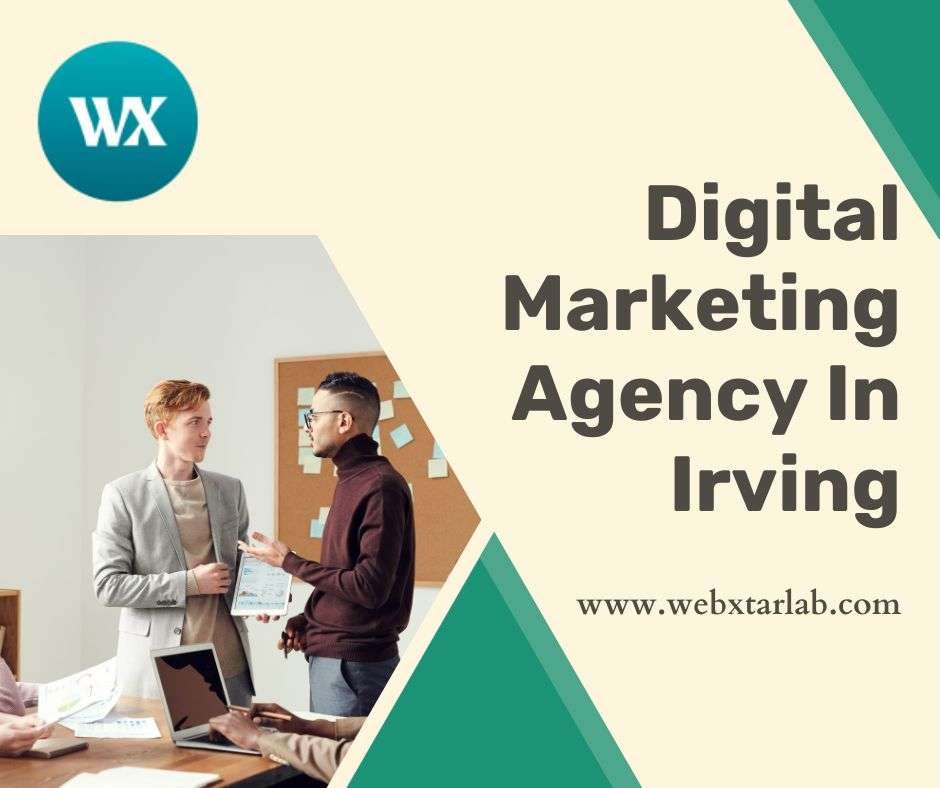 Digital Marketing Agency In Irving