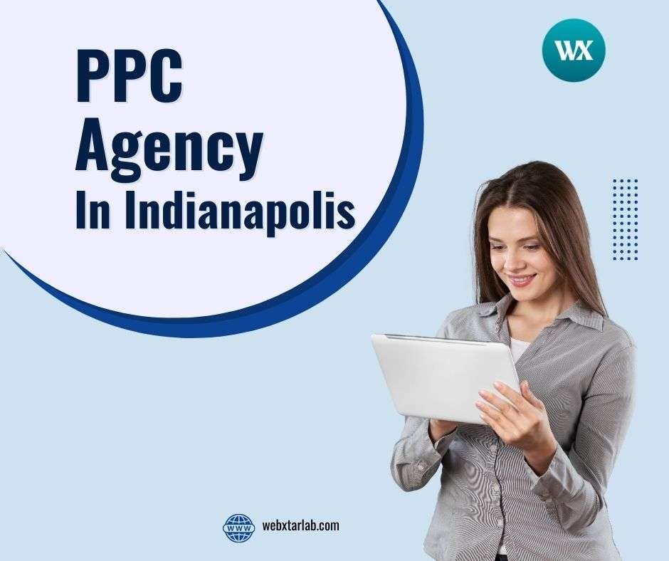PPC Agency In Indianapolis