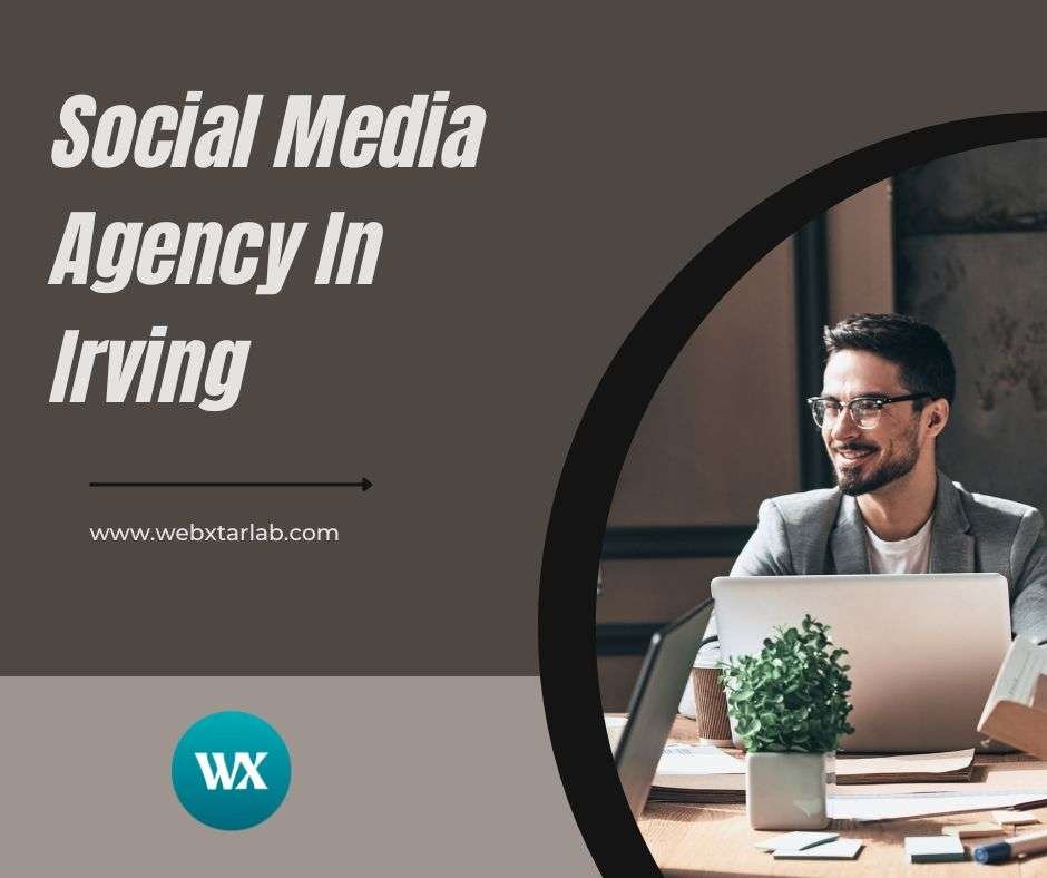 Social Media Agency In Irving