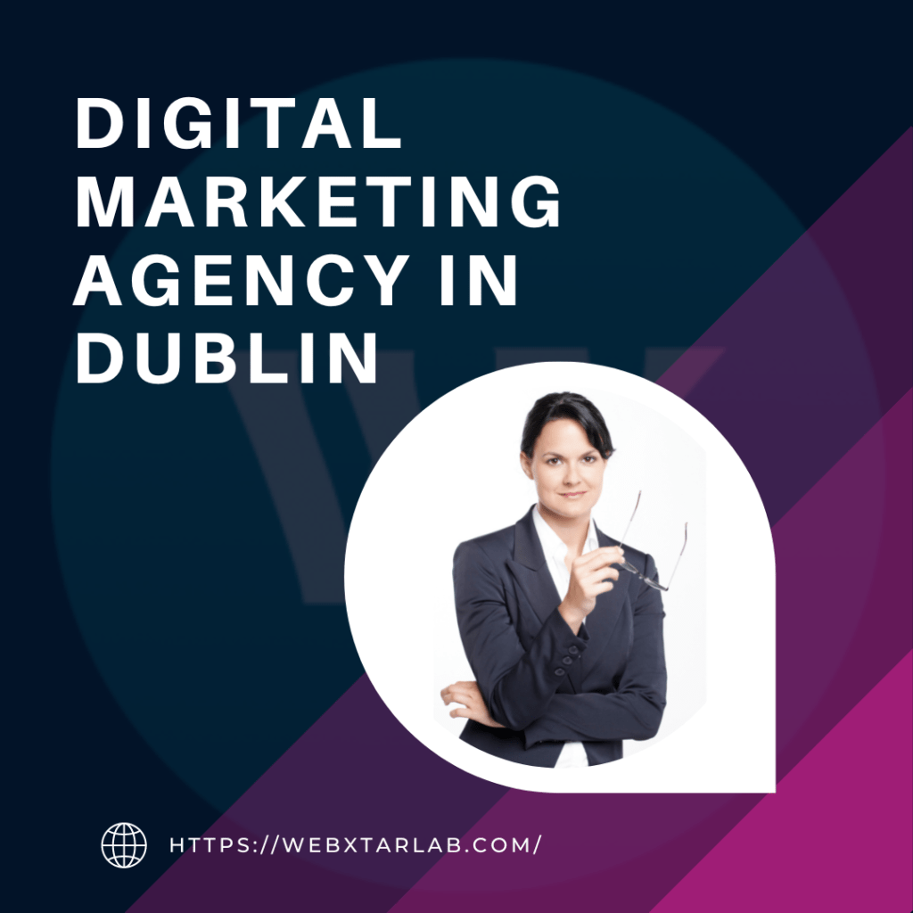 Digital Marketing Agency In Dublin